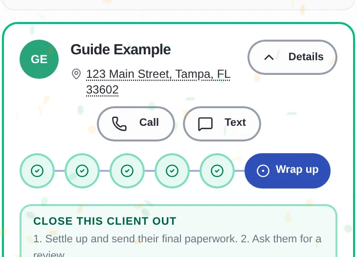 Real client card at the Wrap up step with closeout actions